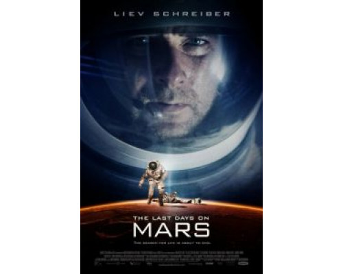 Последние дни на Марсе  (фильм 2013) смотреть онлайн