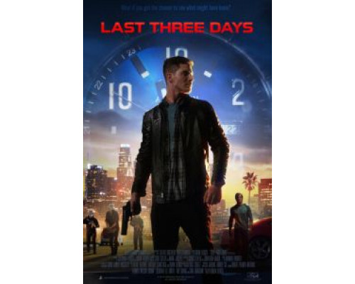 Последние три дня  (фильм 2020) смотреть онлайн