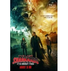 Последний акулий торнадо: Как раз вовремя (2018)