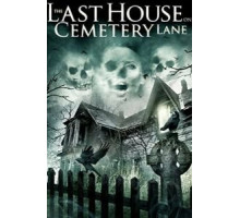 Последний дом на Семетри Лэйн (2015)