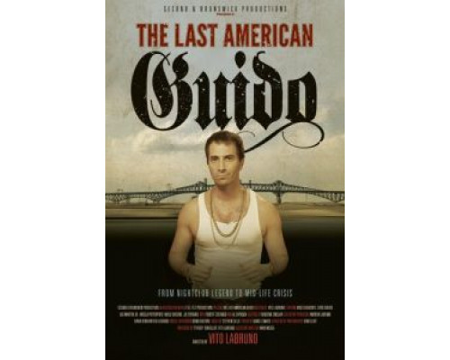 Последний итальянский гопник Америки  (фильм 2014) смотреть онлайн