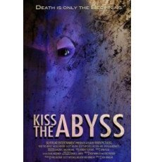 Поцеловать бездну (2012)
