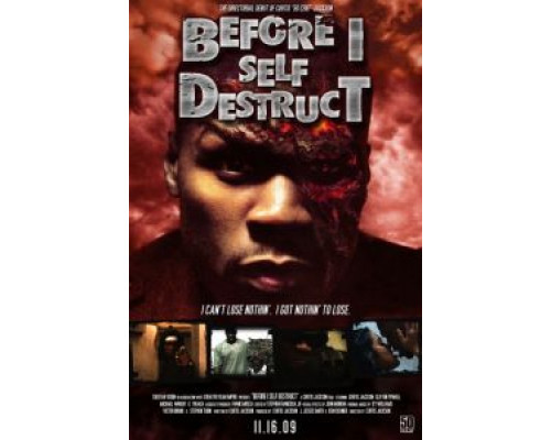 Прежде чем я самоуничтожусь  (фильм 2009) смотреть онлайн