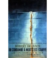 Приговоренный к смерти бежал, или Дух веет, где хочет (1956)