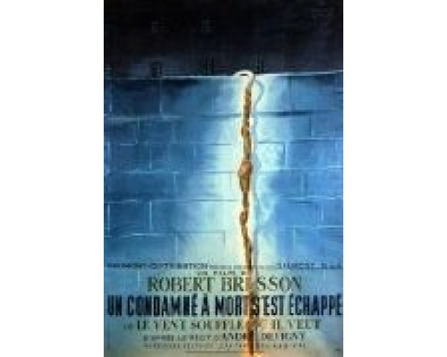 Приговоренный к смерти бежал, или Дух веет, где хочет  (фильм 1956) смотреть онлайн