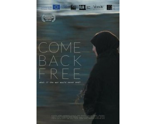 Приходи свободным  (фильм 2016) смотреть онлайн