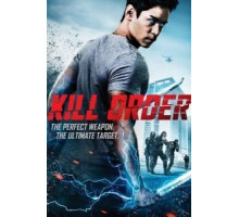 Приказ: Убить (2017)