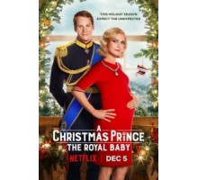 Принц на Рождество: Королевское дитя (2019)