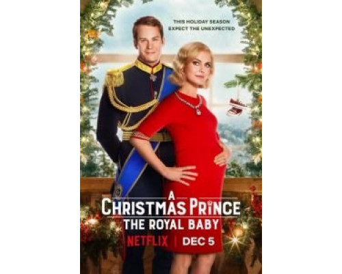 Принц на Рождество: Королевское дитя  (фильм 2019) смотреть онлайн