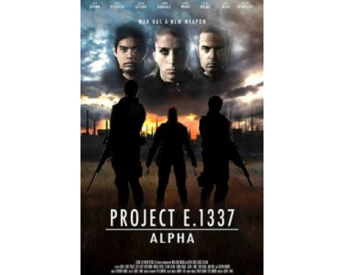 Проект E. 1337: Альфа  (фильм 2018) смотреть онлайн