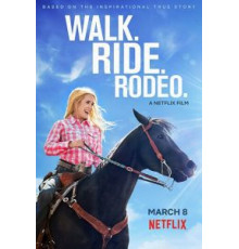 Прогулка. Наездница. Родео. (2019)