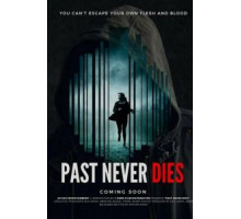 Прошлое никогда не умирает (2019)