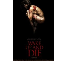 Проснись и умри (2011)