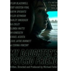 Психованная подруга моей дочери (2020)