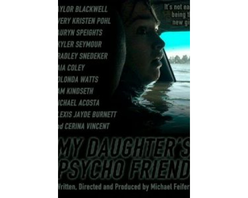 Психованная подруга моей дочери  (фильм 2020) смотреть онлайн