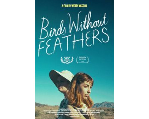 Птицы без перьев  (фильм 2018) смотреть онлайн