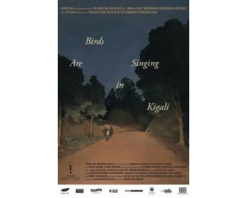 Птицы поют в Кигали  (фильм 2017) смотреть онлайн