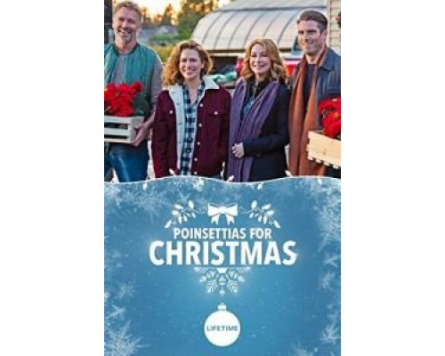 Пуансеттии на Рождество  (фильм 2018) смотреть онлайн