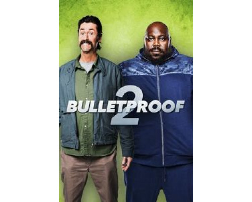 Пуленепробиваемый 2  (фильм 2020) смотреть онлайн