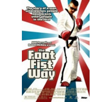 Путь ноги и кулака (2006)