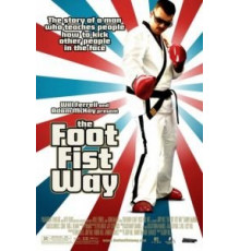 Путь ноги и кулака (2006)