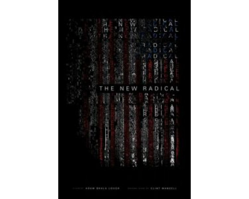 Радикалы XXI века  (фильм 2017) смотреть онлайн