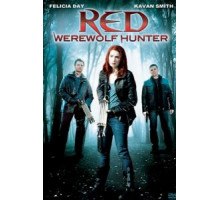 Рэд: Охотница на оборотней (2010)