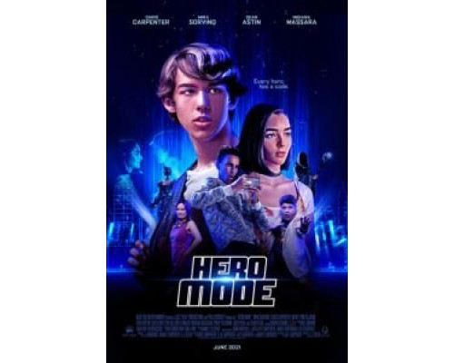 Режим героя  (фильм 2021) смотреть онлайн