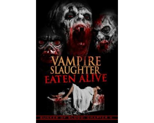 Резня вампиров: Съеденные заживо  (фильм 2018) смотреть онлайн