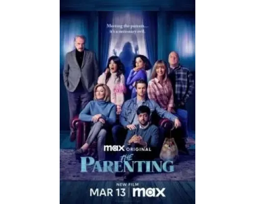 Родительство  (фильм 2025) смотреть онлайн