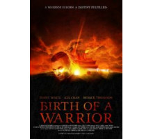 Рождение воина (2012)