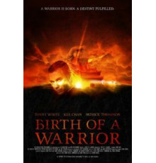 Рождение воина (2012)