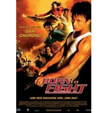 Рожденный сражаться (2004)