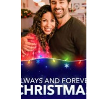 Рождество всегда и навеки (2019)