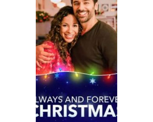 Рождество всегда и навеки  (фильм 2019) смотреть онлайн