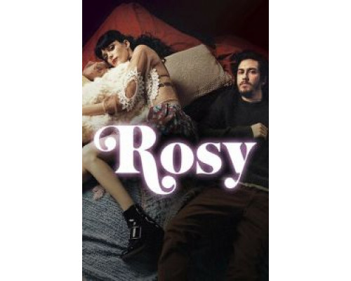 Рози  (фильм 2018) смотреть онлайн