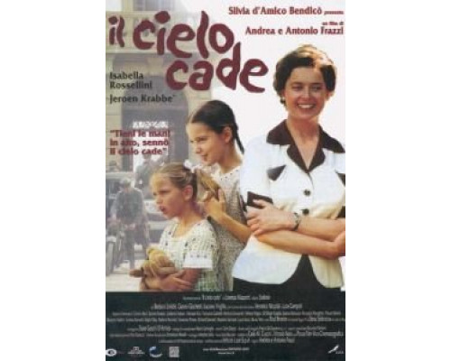 Рухнувшие небеса  (фильм 2000) смотреть онлайн