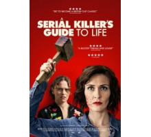 Руководство по жизни для серийного убийцы (2019)