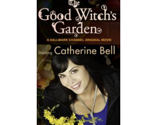 Сад доброй ведьмы  (фильм 2009) смотреть онлайн