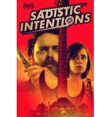 Садистские намерения (2018)