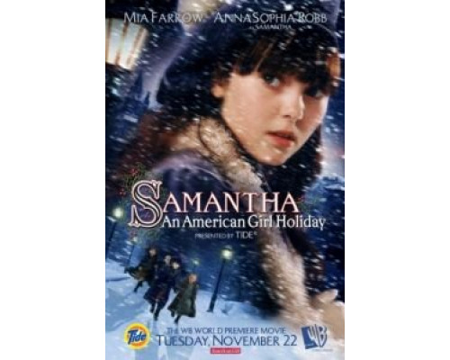 Саманта: Каникулы американской девочки  (фильм 2004) смотреть онлайн