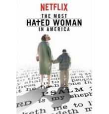 Самая ненавистная женщина Америки (2017)