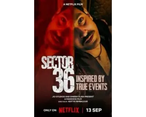 Сектор 36  (фильм 2024) смотреть онлайн