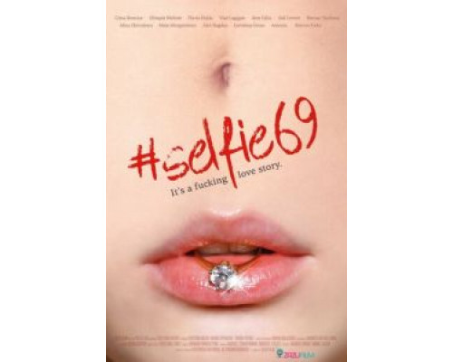Селфи 69  (фильм 2016) смотреть онлайн
