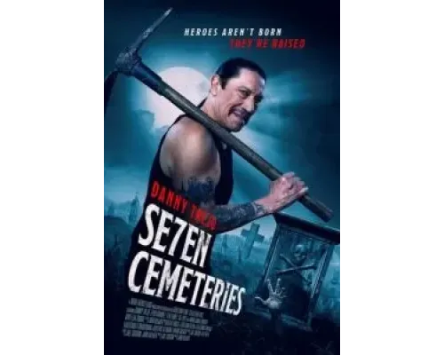 Семь кладбищ  (фильм 2024) смотреть онлайн