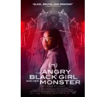 Сердитая чёрная девушка и её монстр (2023)