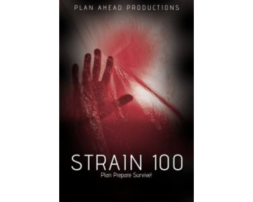 Штамм 100  (фильм 2020) смотреть онлайн