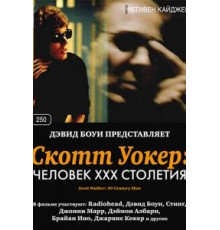 Скотт Уокер: Человек ХХХ столетия (2006)