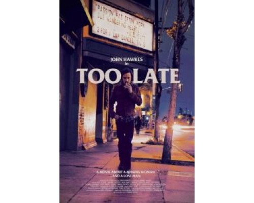 Слишком поздно  (фильм 2015) смотреть онлайн