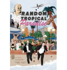 Случайный тропический рай (2017)